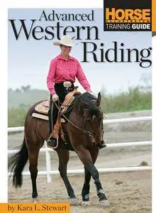 Advanced Western Riding (Horse Illustrated Guide)