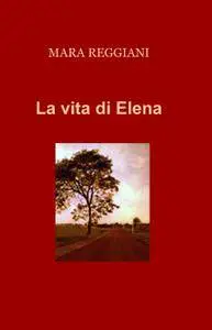 La vita di Elena