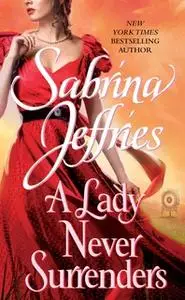 «A Lady Never Surrenders» by Sabrina Jeffries