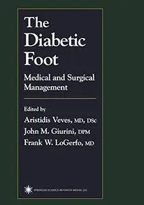 The Diabetic Foot: Medical and Surgical Management