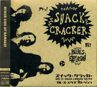 (Jon Spencer) Blues Explosion - Snack Cracker (2005) [VICP-62912]