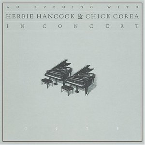 Herbie Hancock & Chick Corea - An Evening with Herbie Hancock & Chick Corea (1978)