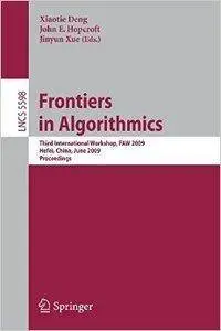 Frontiers in Algorithmics: Third International Workshop [repost]