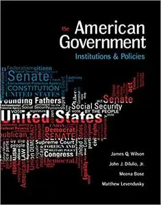 American Government: Institutions and Policies 15th Edition