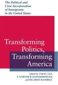 Transforming Politics, Transforming America