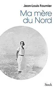 Ma mère du Nord (La Bleue)