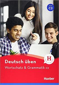Wortschatz & Grammatik C2: Buch
