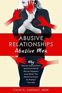 Abusive Relationships: Abusive Men