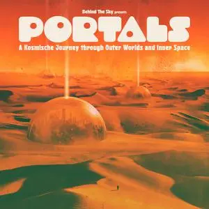 VA - Portals: A Kosmische Journey Through Outer Worlds and Inner Space (2020)