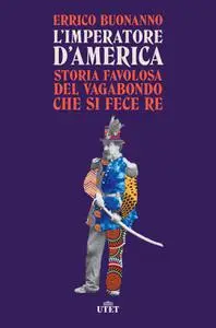 Errico Buonanno - L’imperatore d’America