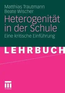 Heterogenität in der Schule: Eine kritische Einführung (repost)