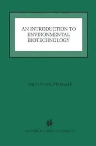 An Introduction to Environmental Biotechnology