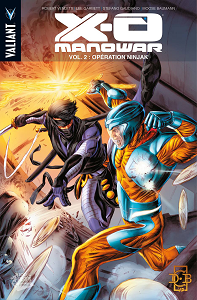 X-O Manowar -Tome 2 - Opération Ninjak