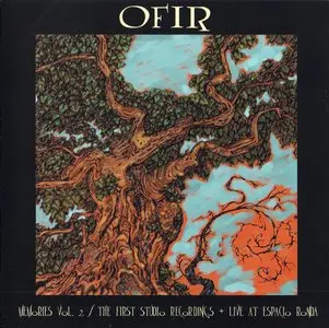 Ofir - Memories Vol.2: The First Studio Recordings + Live At Espacio Ronda (2012)