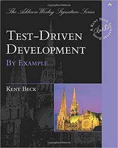 Test Driven Development: By Example