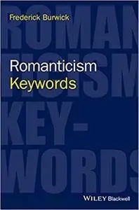 Romanticism: Keywords