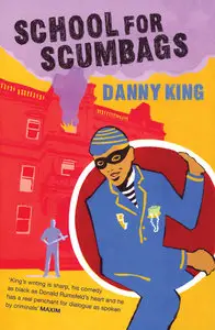 Danny King - School for Scumbags <AudioBook>