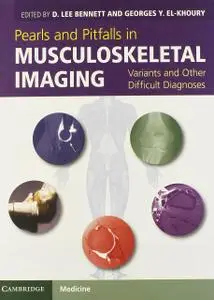 Pearls and Pitfalls in Musculoskeletal Imaging: Variants and Other Difficult Diagnoses