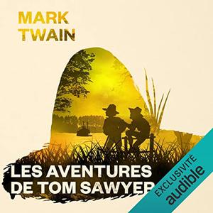 Mark Twain, "Les aventures de Tom Sawyer"