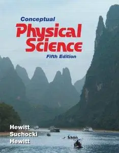 Conceptual Physical Science, (5th Edition)