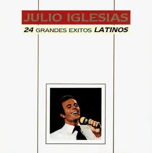 Julio Iglesias - 24 Grandes Exitos Latinos (1989)