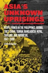 Asia's Unknown Uprisings Volume 2
