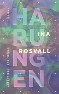 «Harungen» by Ina Rosvall