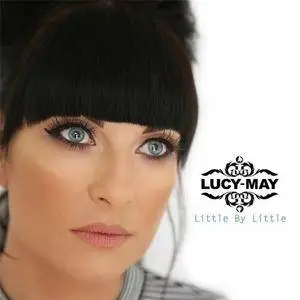 Lucy-May - Little By Little (2017)