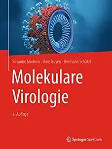Molekulare Virologie, 4. Aufl age