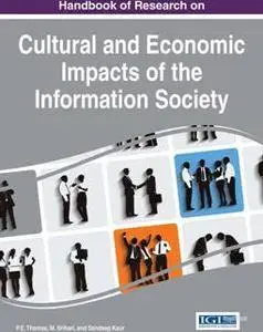 Handbook of Research on Cultural and Economic Impacts of the Information Society