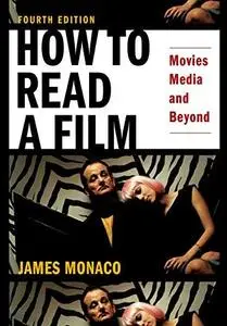 How to Read a Film: Movies, Media, and Beyond