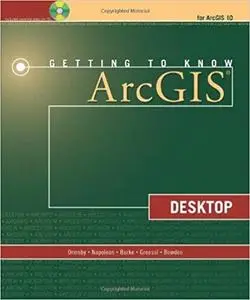 Getting to Know ArcGIS Desktop (2nd Edition)