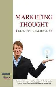 Marketing Thought: Tools, Tactics and Strategies that Drive Results (Repost)