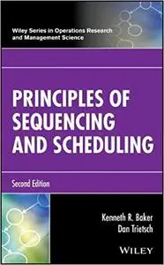 Principles of Sequencing and Scheduling, 2nd edition