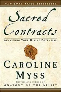 Sacred Contracts: Awakening Your Divine Potential