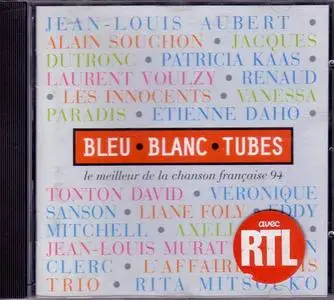 BLEU BLANC TUBES - Le meilleur de la chanson francaise 94 (@320)