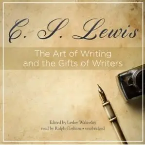 The Art of Writing and the Gifts of Writers (Audiobook) 