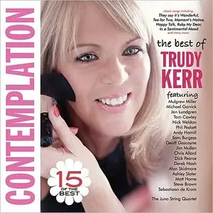 Trudy Kerr - Contemplation: The Best Of Trudy Kerr (2015)
