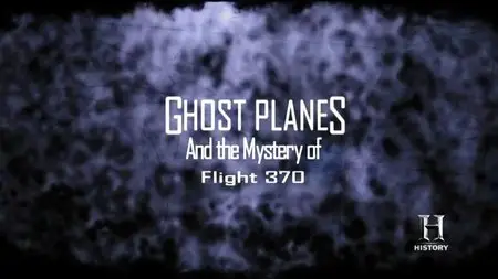 History Channel - Ghost Planes (2014)