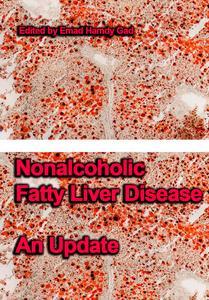 "Nonalcoholic Fatty Liver Disease: An Update" ed. by Emad Hamdy Gad