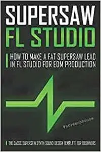 SUPERSAW FL STUDIO