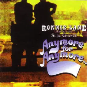 Ronnie Lane - Anymore for Anymore (1974)