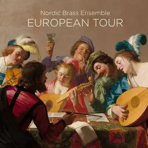 Nordic Brass Ensemble - European Tour (2016) [Official Digital Download - DXD 24/352]