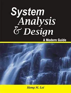 System Analysis and Design: A Modern Guide