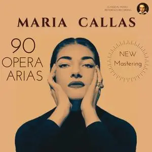 Maria Callas - 90 Opera Arias (2023)