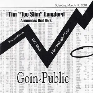 Tim 'Too Slim' Langford - Goin' Public (2002)