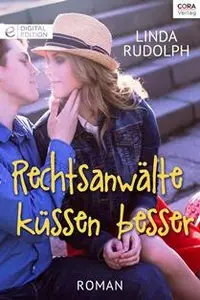 Linda Rudolph - Rechtsanwälte küssen besser