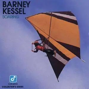 Barney Kessel - Soaring (1977) {Concord CCD-6033 rel 1992}