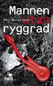 «Mannen utan ryggrad» by Peo Bengtsson