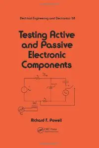 Testing Active and Passive Electronic Components